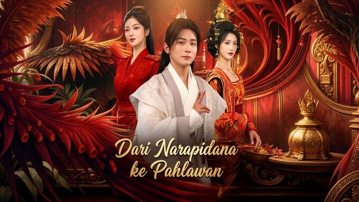 Dari Narapidana ke Pahlawan Full Bahasa Indonesia (MELO)