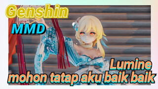 [Genshin, MMD] Lumine, mohon tatap aku baik-baik