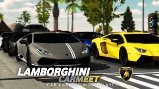 Lamborghini Carmeet | Car Parking Multiplayer |