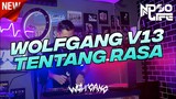 WOLFGANG IS BACK! V13 DJ TENTANG RASA BREAKDUTCH BOOTLEG 2022 [NDOO LIFE]