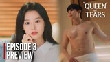 Queen of Tears Ep 3 Preview Explained | Kim Jiwon Surprised by Kim Soo Hyun's Attractive Physique