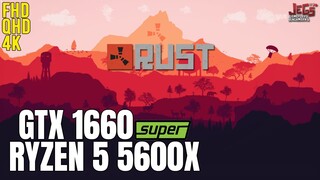 Rust | Ryzen 5 5600x + GTX 1660 Super | 1080p, 1440p, 2160p benchmarks!