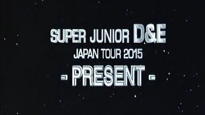 Super Junior D&E -Present- The 2nd Japan Tour 2015