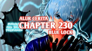 Alur Cerita BLUE LOCK Chapter 230 - KEKESALAN ISAGI KE BAROU, SNUFFY DAN NOA MENINGGALKAN PERMAINAN