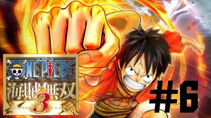 Eksekusi Mugiwara no Luffy - One Piece Pirate Warriors 3 -walkthrought - Indonesia Gameplay - Part 6