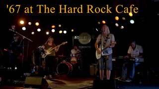 '67 - "Cinnamon Girl"- The Hard Rock Cafe - June 26, 2016