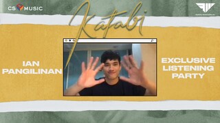 Katabi Ni Ian | Exclusive Listening Party