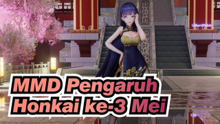 [MMD Pengaruh Honkai Ke-3] Mei - Tuan