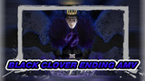 Black Clover Ending AMV