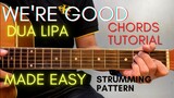 Dua Lipa - We're Good Chords (Guitar Tutorial) for Acoustic Cover