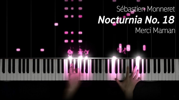 Sébastien Monneret - Nocturnia No. 18, "Merci Maman" [Guest composer]
