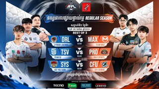 LIVE: MPL KH S6 សប្ដាហ៍ទី 2 វគ្គ Regular Season បានចាប់ផ្ដើមហើយ!