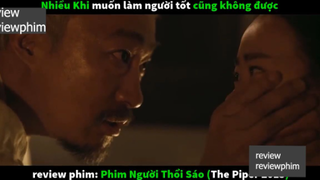 người thổi sáo p2 #reviewreviewphim