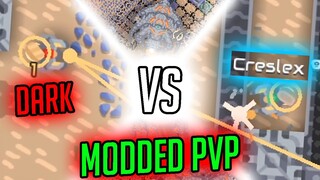 Modded PVP w/ Creslex