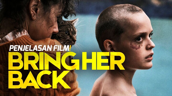 Penjelasan BRING HER BACK: Ritual Gelap demi Hidupkan Anak!