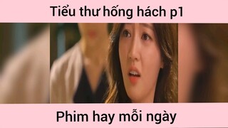 Tiểu thư hống hách p1