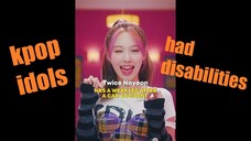 kpop idols you didn't know had disabilities