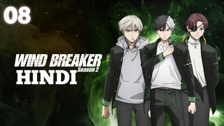 Wind Breaker Season 2 Episode 8 Hindi Dubbed