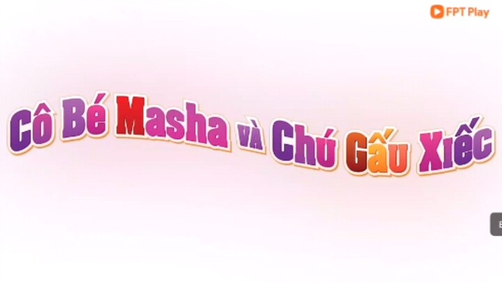 Masha và chú gấu xiếc - Tập 2 | phần 1