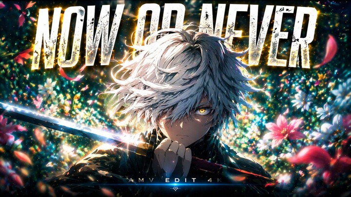 Hell's Paradise😈💀 - Now Or Never - [AMV/EDIT]  4k