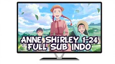 Anne Shirley 1-24 FULL Sub Indo
