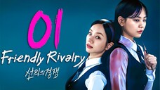 EP1 Friendly Rivalry (2025)