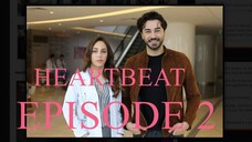 Heartbeat - Episode 2