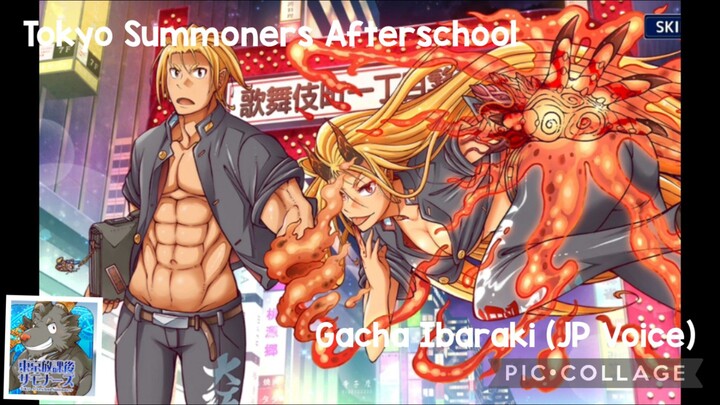Tokyo Summoners Afterschool: Gacha Ibaraki (JP Voice)