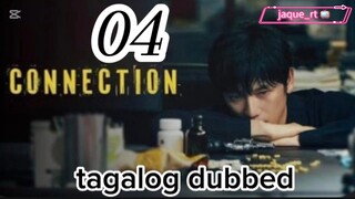 Title: Connection | Tagalog dubbed | kdrama | episode 4