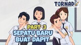 SEPATU BARU BUAT DAPIT PART 3 - ANIMASI SEKOLAH