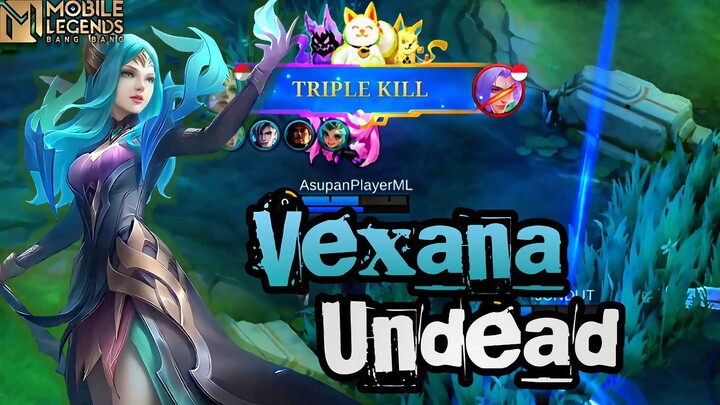 VEXANA COMBO RAJA UNDEAD‼️ BIKIN LAWAN SUNGKEM🥵🥵