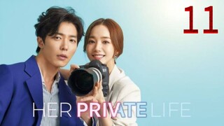 Her Private Life Episode 11 [Tagalog Dub]