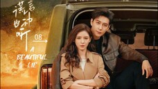 A Beautiful Lie 2024 - Ep 08 (Sub Indonesia)
