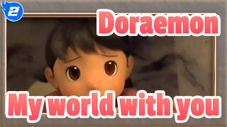 Doraemon|My world is enough with you_2