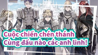 Cuộc chiến chén thánh|[hoành tráng/Beat hòa âm]Cùng đấu nào các anh linh!
