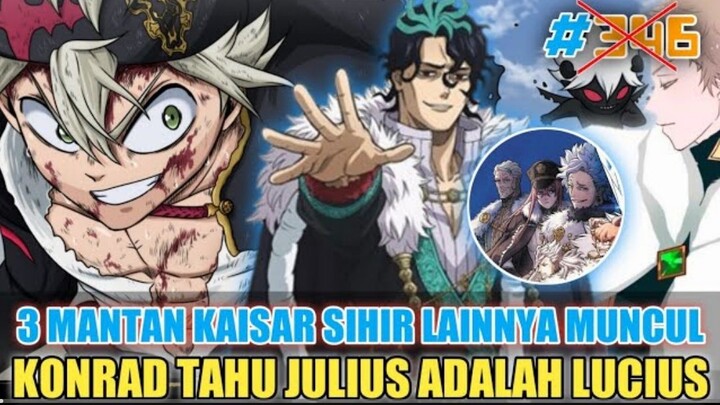 3 MANTAN KAISAR SIHIR LAIN MUNCUL❗KONRAD TAHU JULIUS ADALAH LUCIUS❗BLACK CLOVER MOVIE 2023