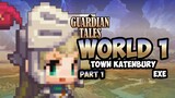 Guardian Tales World 1.EXE || Guardian Tales Moment Part #1