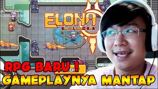 WAJIB COBA GUYS ! Elona Mobile Gameplay Open World RPG - INDONESIA