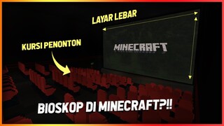 NONTON BIOSKOP DI MINECRAFT ??!!