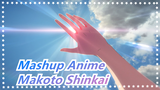 Mengubah Sisa Hidupku / Makoto Shinkai / Aku Hanya Ini Bertemunya Lagi... | Mashup Anime