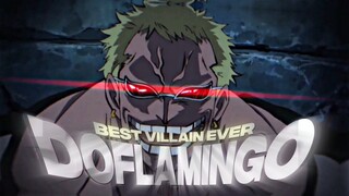 DOFLAMINGO BEST VILLAIN IN ANIME [Edit/AMV] - Ce alma