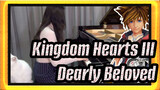 [Kingdom Hearts III/Piano Cover] 'Dearly Beloved' - Ru's Piano