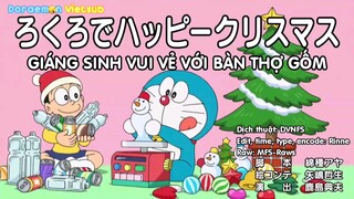 Doraemon Vietsub Ep738: "Giáng Sinh Vui Vẻ Với Bàn Thợ Gốm" Và "Bay Lên Trời!? Khinh Khí Cầu Dorami"