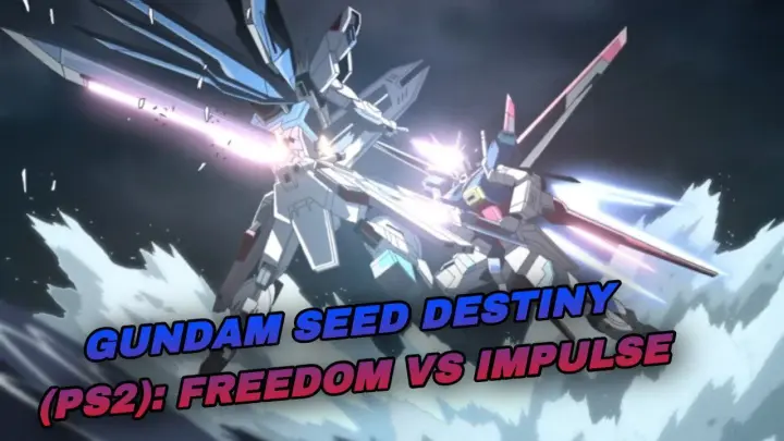 Gundam Seed Destiny Rengou vs Z.A.F.T (PS2): Freedom VS Impulse