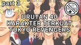 URUTAN 40 KARAKTER TERKUAT TOKYO REVENGER - PART (3/3)