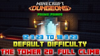 The Tower 20 [Default] Full Climb, Guide & Strategy, Minecraft Dungeons Fauna Faire