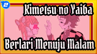 Kimetsu no Yaiba|【AMV Gambaran Sendiri】Tanjiro&Kanao：Berlari Menuju Malam_2