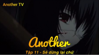 Another Tập 11 - Sẽ dừng lại chứ