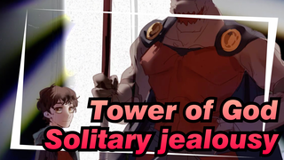 Tower of God|[Self-Drawn AMV/Bam&Agnis]Solitary jealousy