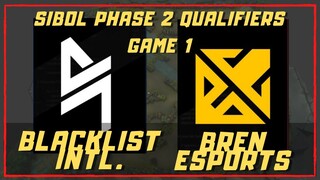 BREN ESPORTS VS BLACKLIST INTL | GAME 1 | SIBOL QUALIFIERS PHASE 2